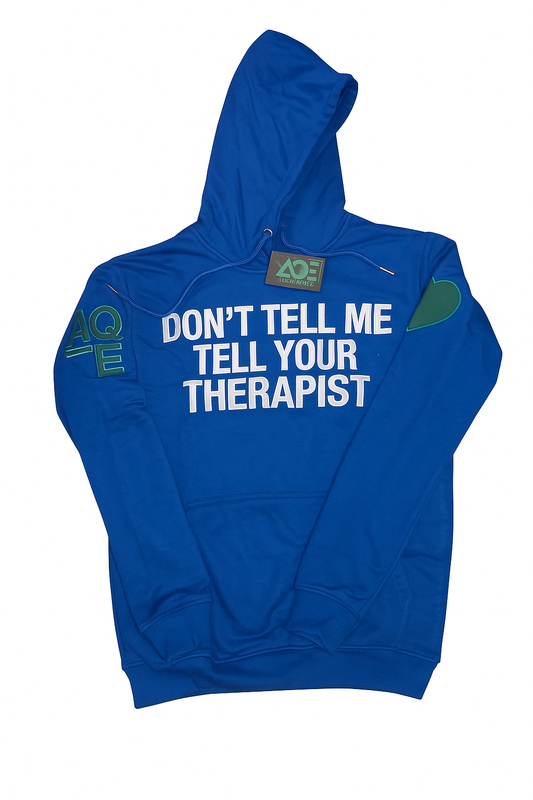 Bold “Don’t tell me…hoodie